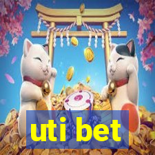 uti bet